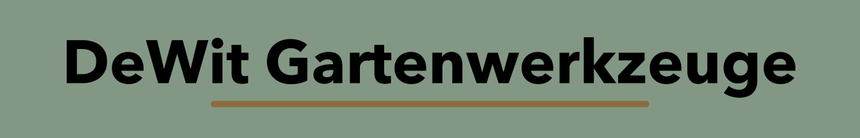 DeWit Deutschland, Gartenwerkzeuge